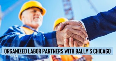 Bally's Chicago has signed a labor deal with the Chicago & Cook County Building & Construction Trades Council and the AFL-CIO.